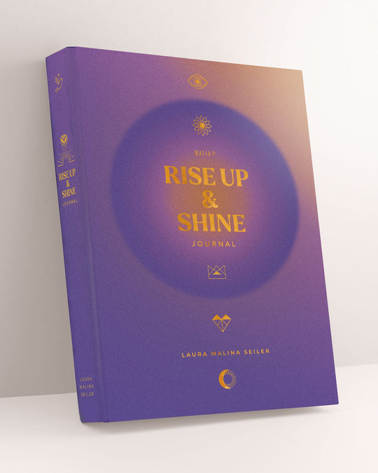 Laura Malina Seiler: Rise Up & Shine Journal