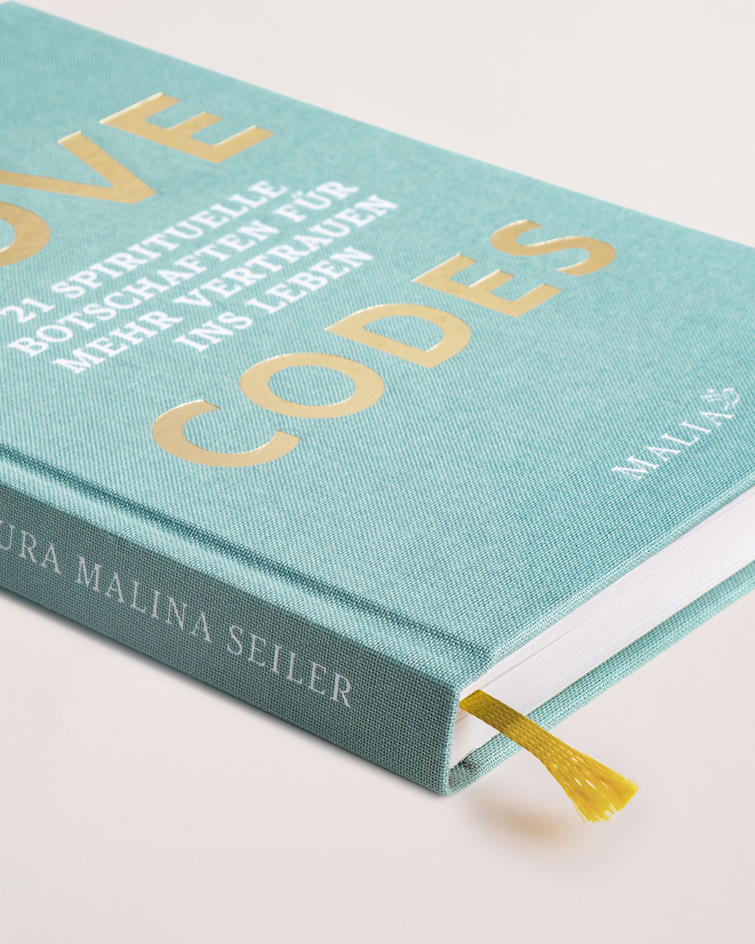 Laura Malina Seiler: LOVE CODES - 21 Spirituelle Botschaften für mehr Vertrauen ins Leben