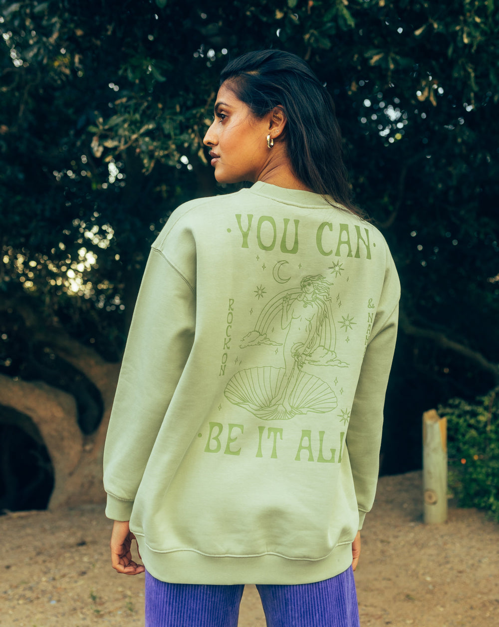 You Can Be It All Sweatshirt matcha